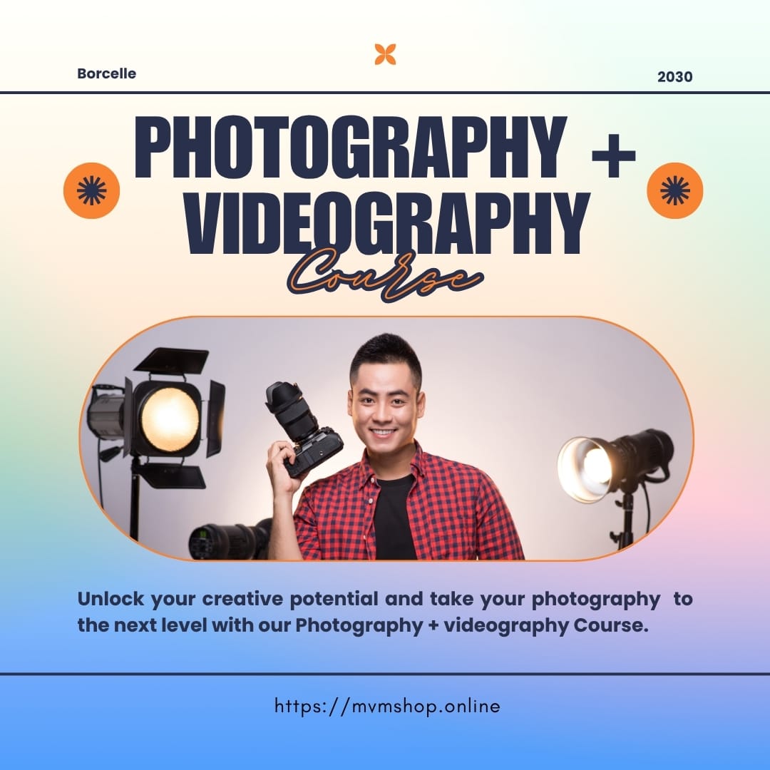 Photography + Videography Course